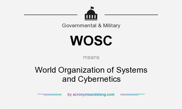 What does WOSC mean? It stands for World Organization of Systems and Cybernetics