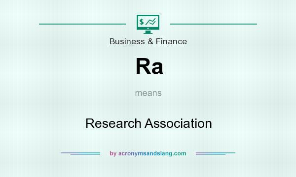 What does Ra mean? It stands for Research Association