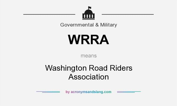 What does WRRA mean? It stands for Washington Road Riders Association