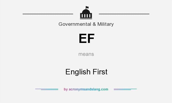 What does EF mean? It stands for English First