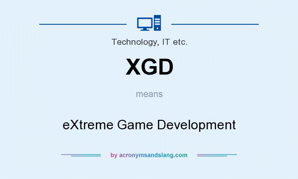 What does XGD mean? It stands for eXtreme Game Development