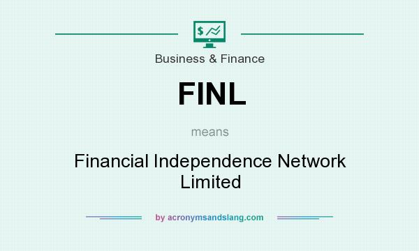 What does FINL mean? It stands for Financial Independence Network Limited