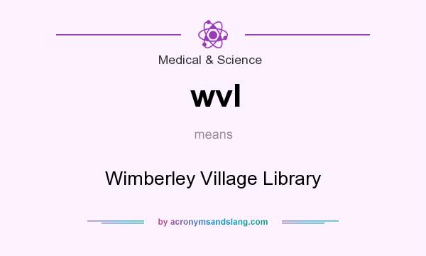 What does wvl mean? It stands for Wimberley Village Library