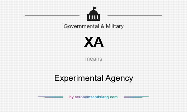 What does XA mean? It stands for Experimental Agency