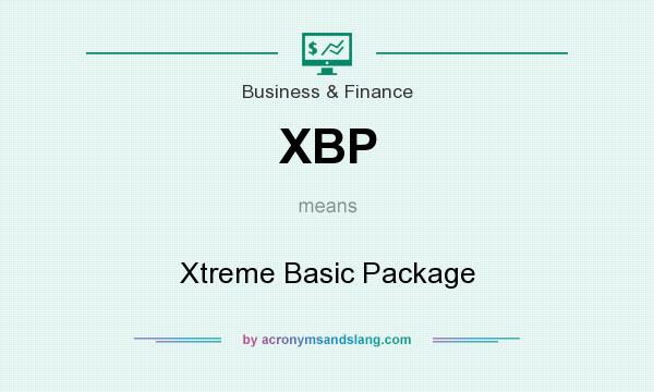 What does XBP mean? It stands for Xtreme Basic Package