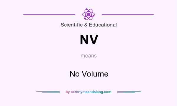 What does NV mean? It stands for No Volume