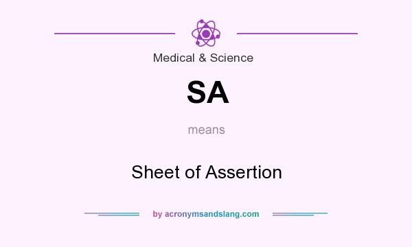 What does SA mean? It stands for Sheet of Assertion