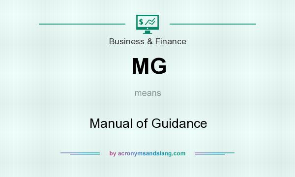 What does MG mean? It stands for Manual of Guidance