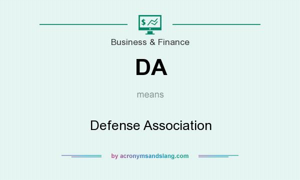 What does DA mean? It stands for Defense Association
