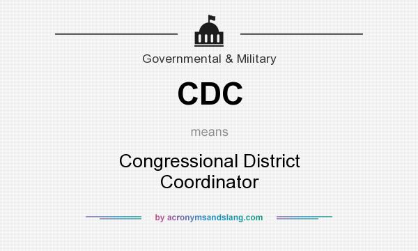 What does CDC mean? It stands for Congressional District Coordinator