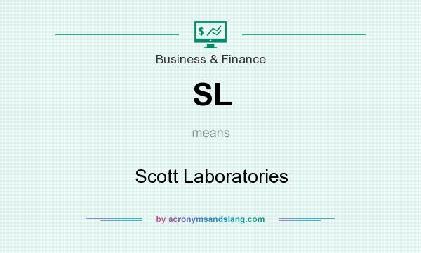What does SL mean? It stands for Scott Laboratories
