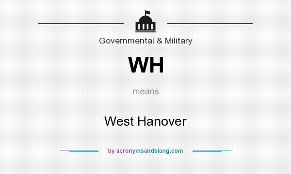 What does WH mean? It stands for West Hanover
