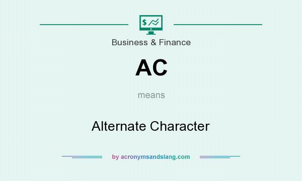 What does AC mean? It stands for Alternate Character