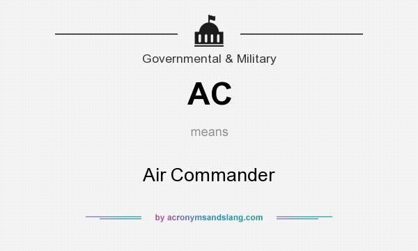 What does AC mean? It stands for Air Commander