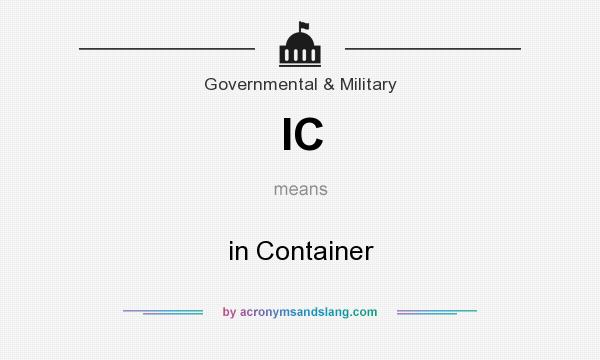 What does IC mean? It stands for in Container