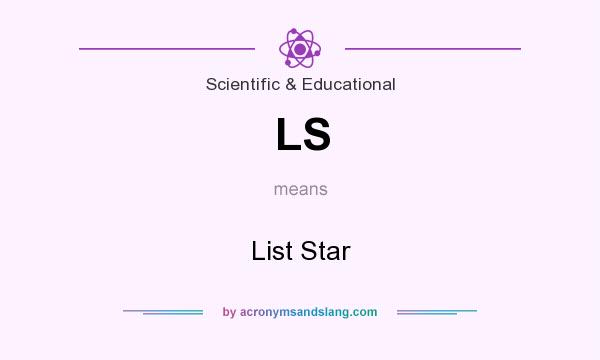 What does LS mean? It stands for List Star