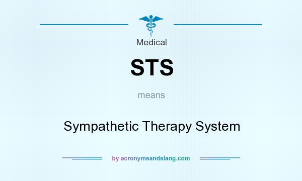 What does STS mean? It stands for Sympathetic Therapy System