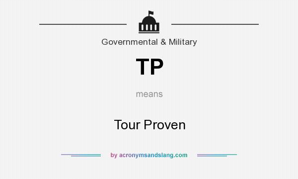 What does TP mean? It stands for Tour Proven