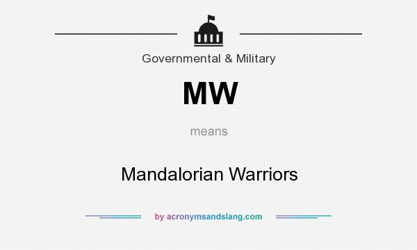 What does MW mean? It stands for Mandalorian Warriors