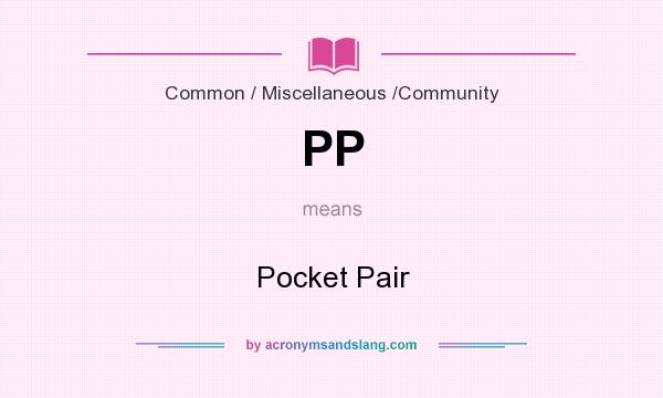 What does PP mean? It stands for Pocket Pair