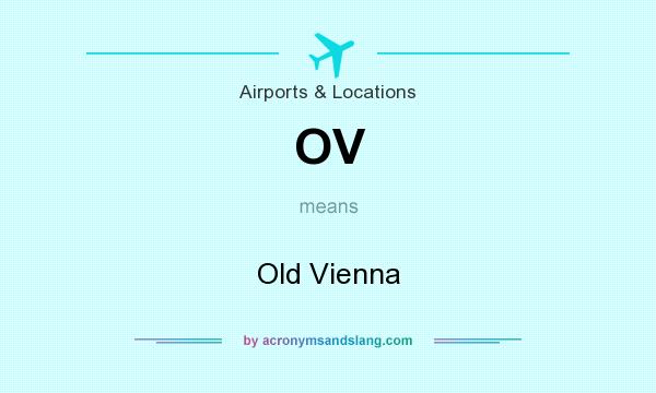 What does OV mean? It stands for Old Vienna