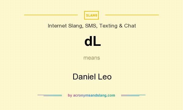 What does dL mean? It stands for Daniel Leo