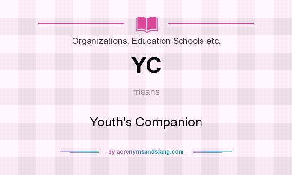What does YC mean? It stands for Youth`s Companion