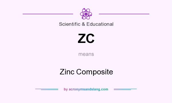 What does ZC mean? It stands for Zinc Composite