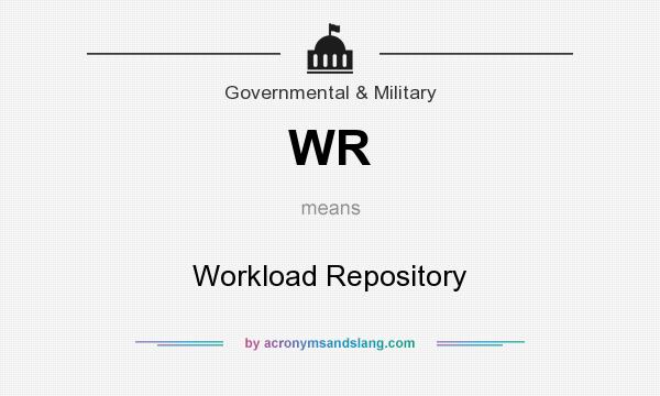 What does WR mean? It stands for Workload Repository