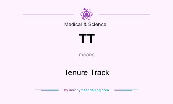 What does TT mean? It stands for Tenure Track