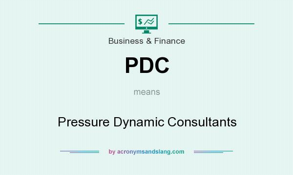 What does PDC mean? It stands for Pressure Dynamic Consultants