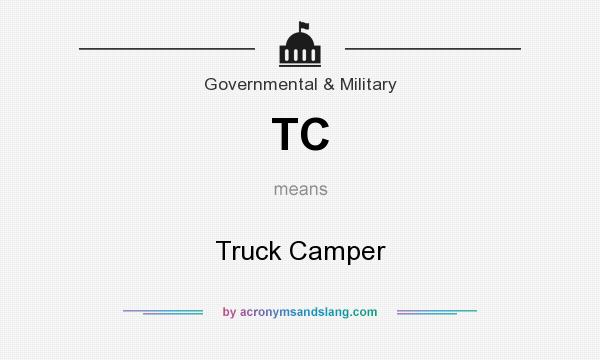 What does TC mean? It stands for Truck Camper