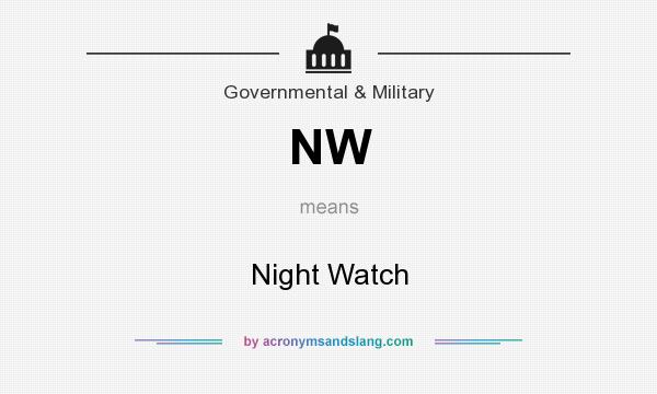 What does NW mean? It stands for Night Watch