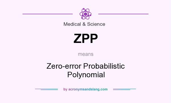 What does ZPP mean? It stands for Zero-error Probabilistic Polynomial