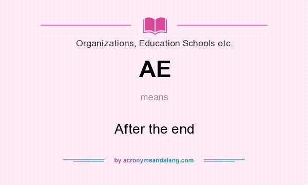What does AE mean? It stands for After the end