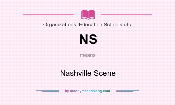 What does NS mean? It stands for Nashville Scene