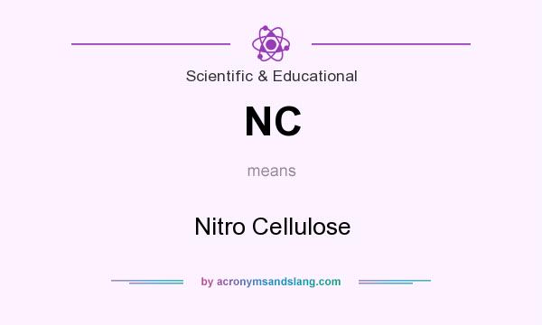 What does NC mean? It stands for Nitro Cellulose
