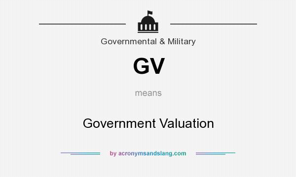 What does GV mean? It stands for Government Valuation