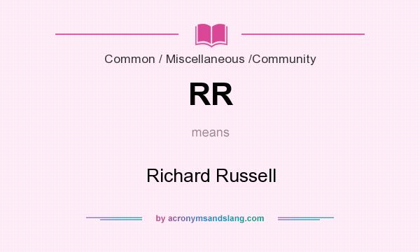 What does RR mean? It stands for Richard Russell