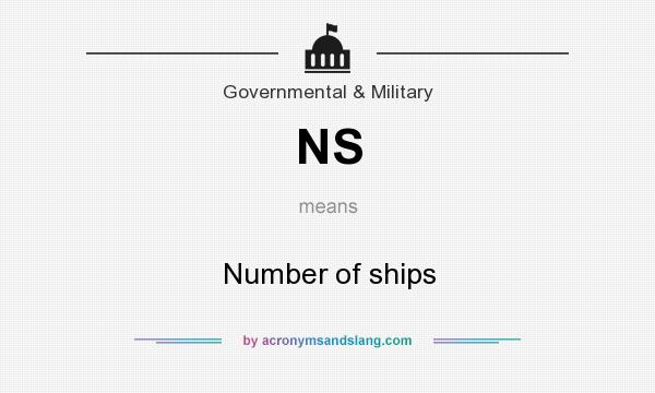 What does NS mean? It stands for Number of ships