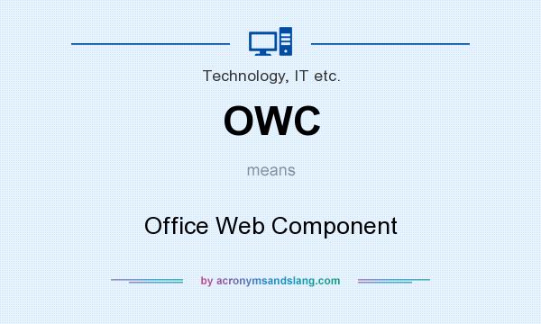 What does OWC mean? It stands for Office Web Component