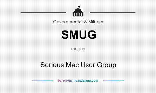 What does SMUG mean? It stands for Serious Mac User Group