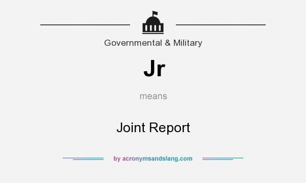 What does Jr mean? It stands for Joint Report