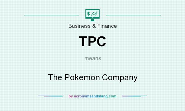 What does TPC mean? It stands for The Pokemon Company