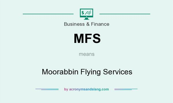 What does MFS mean? It stands for Moorabbin Flying Services