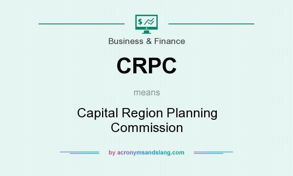 What does CRPC mean? It stands for Capital Region Planning Commission