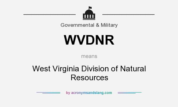 What does WVDNR mean? It stands for West Virginia Division of Natural Resources