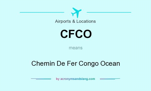 What does CFCO mean? It stands for Chemin De Fer Congo Ocean