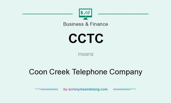 What does CCTC mean? It stands for Coon Creek Telephone Company
