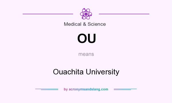 What does OU mean? It stands for Ouachita University